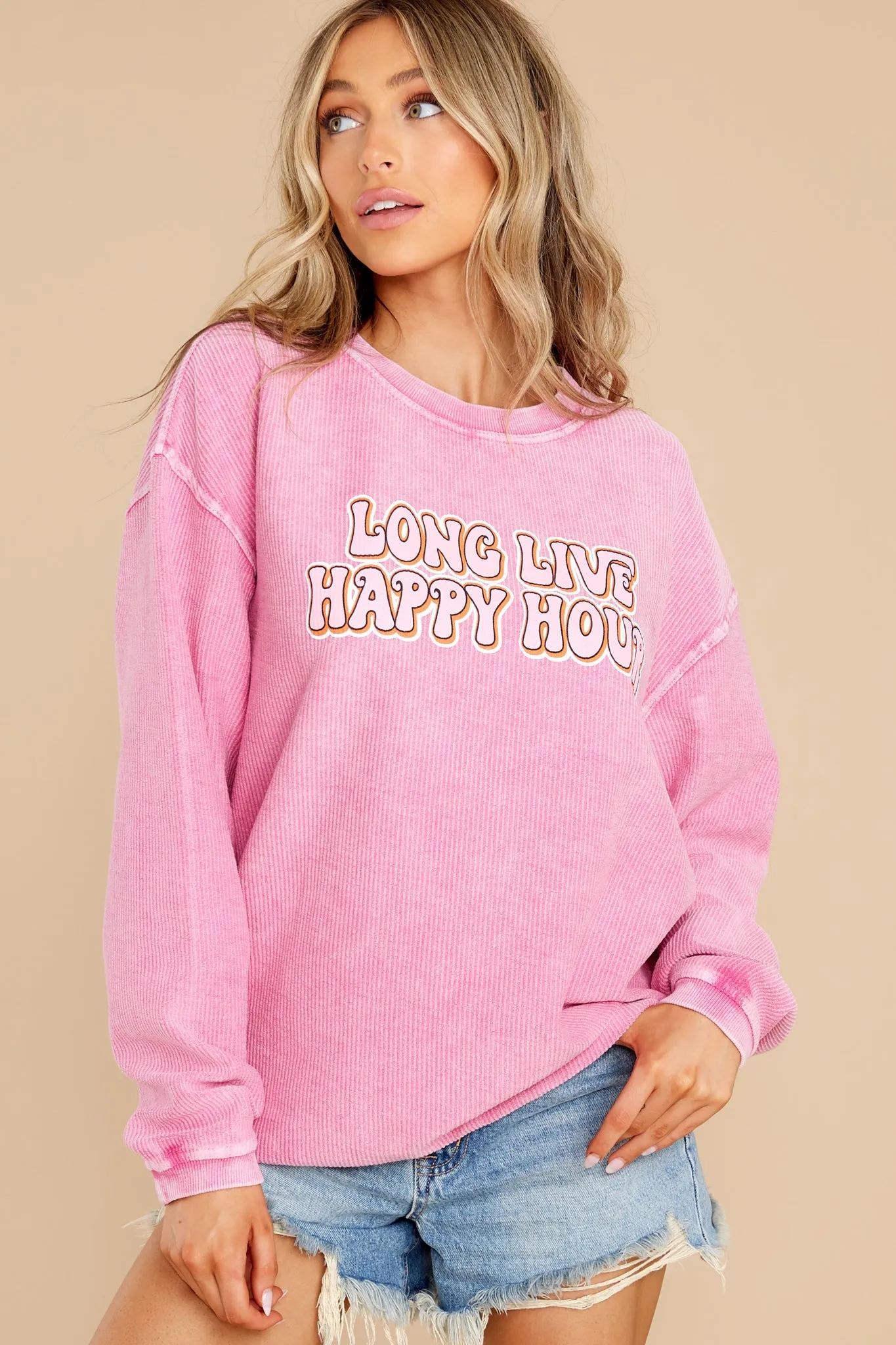 Long Live Happy Hour Pink Corded Sweatshirt